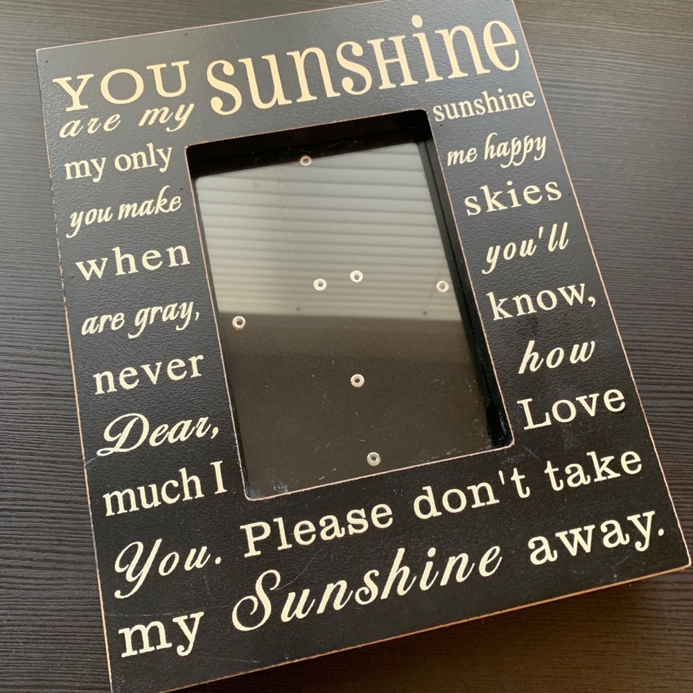 “You are my Sunshine” Picture Frame